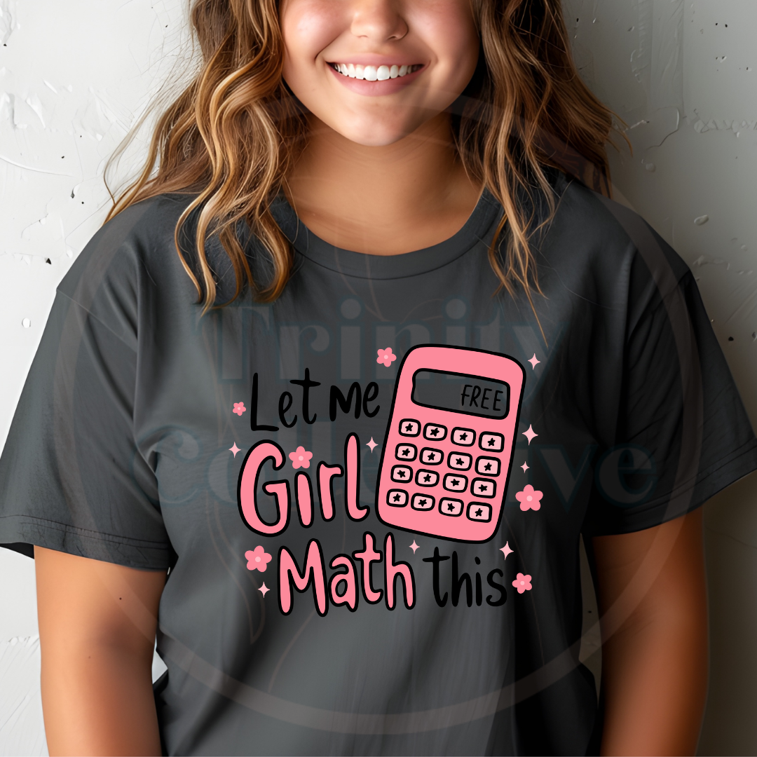 Girl Math | Graphic T-shirt