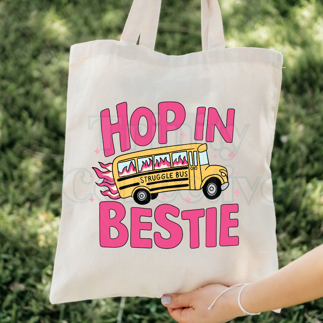 Hop In Bestie | Canvas Tote