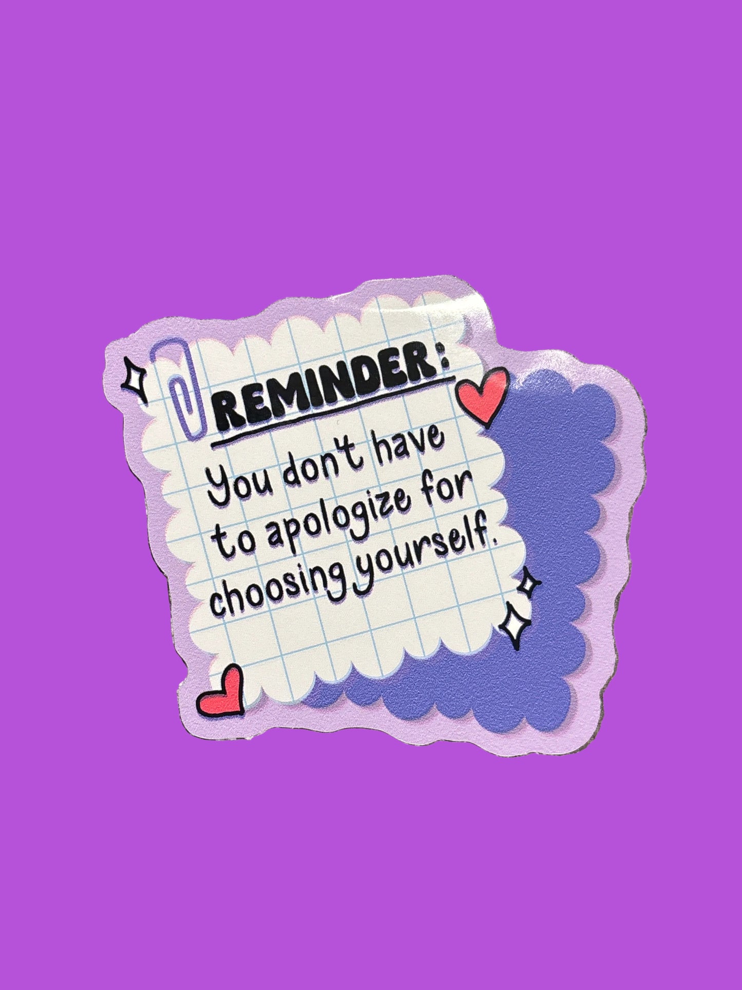 Reminder | Vinyl Sticker