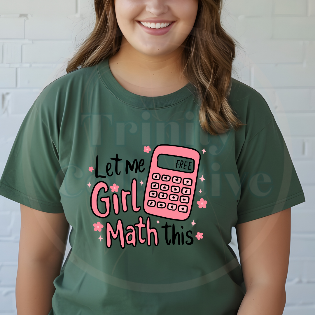 Girl Math | Graphic T-shirt