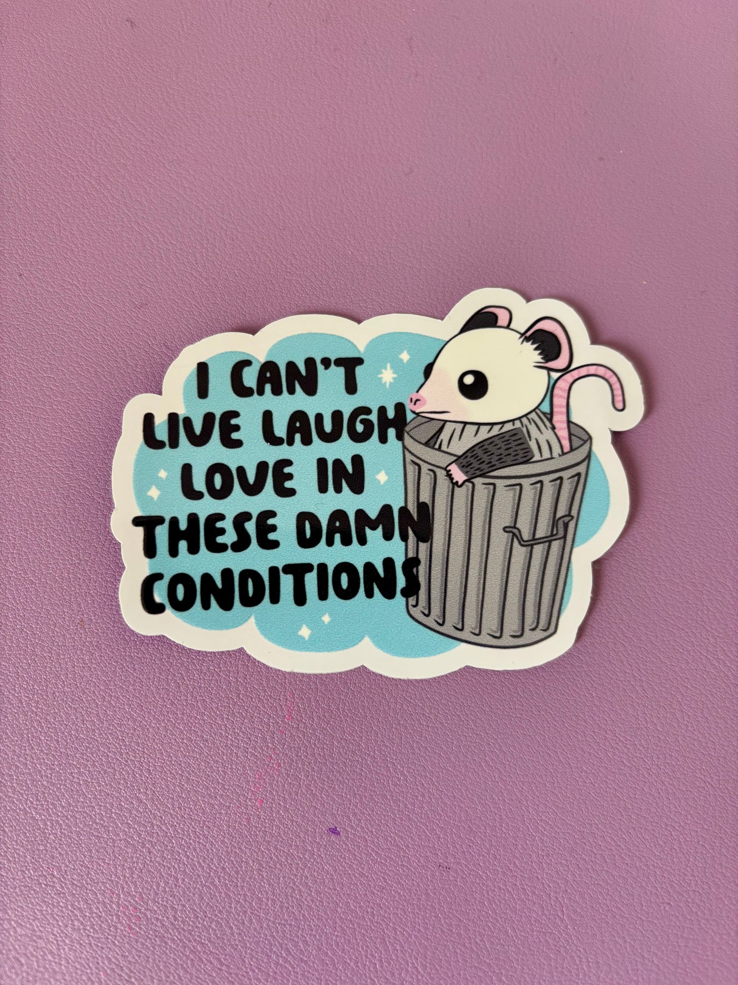These Conditions | Vinyl Sticker