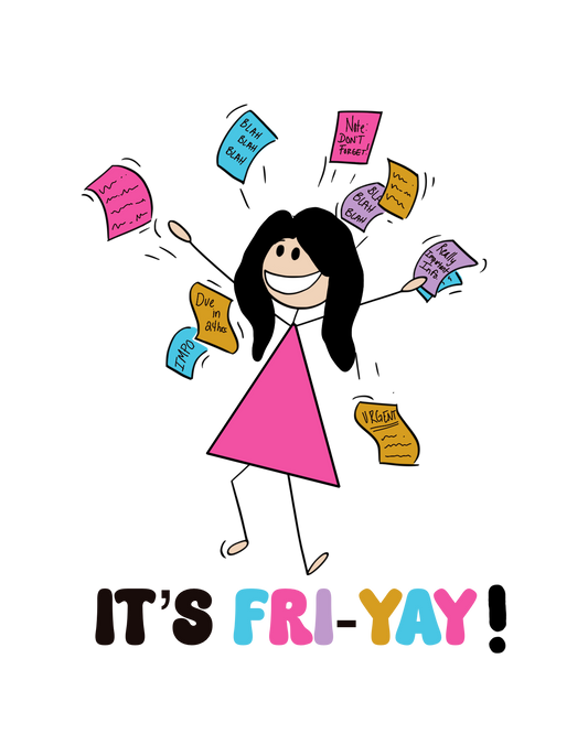 It's Fri-yay | Vinyl Sticker