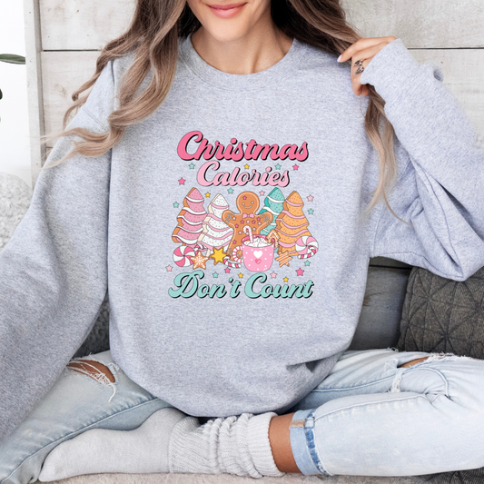 Christmas Calories Don't Count | Graphic Sweatshirt