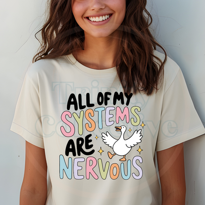 My Systems Are Nervous | Graphic T-shirt