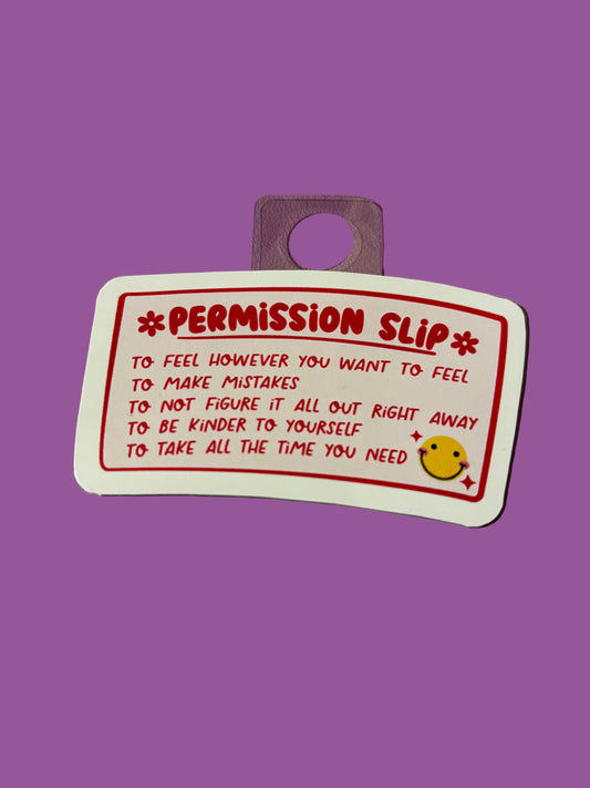 Permission Slip | Vinyl Sticker