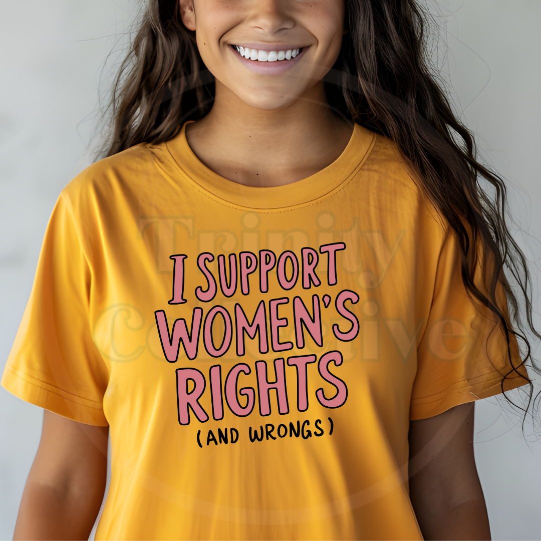 I Support Women's Rights | Graphic T-shirt