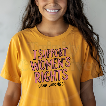 I Support Women's Rights | Graphic T-shirt