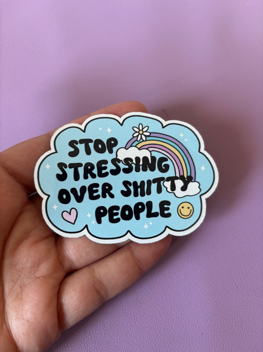 Stop Stressing | Vinyl Sticker