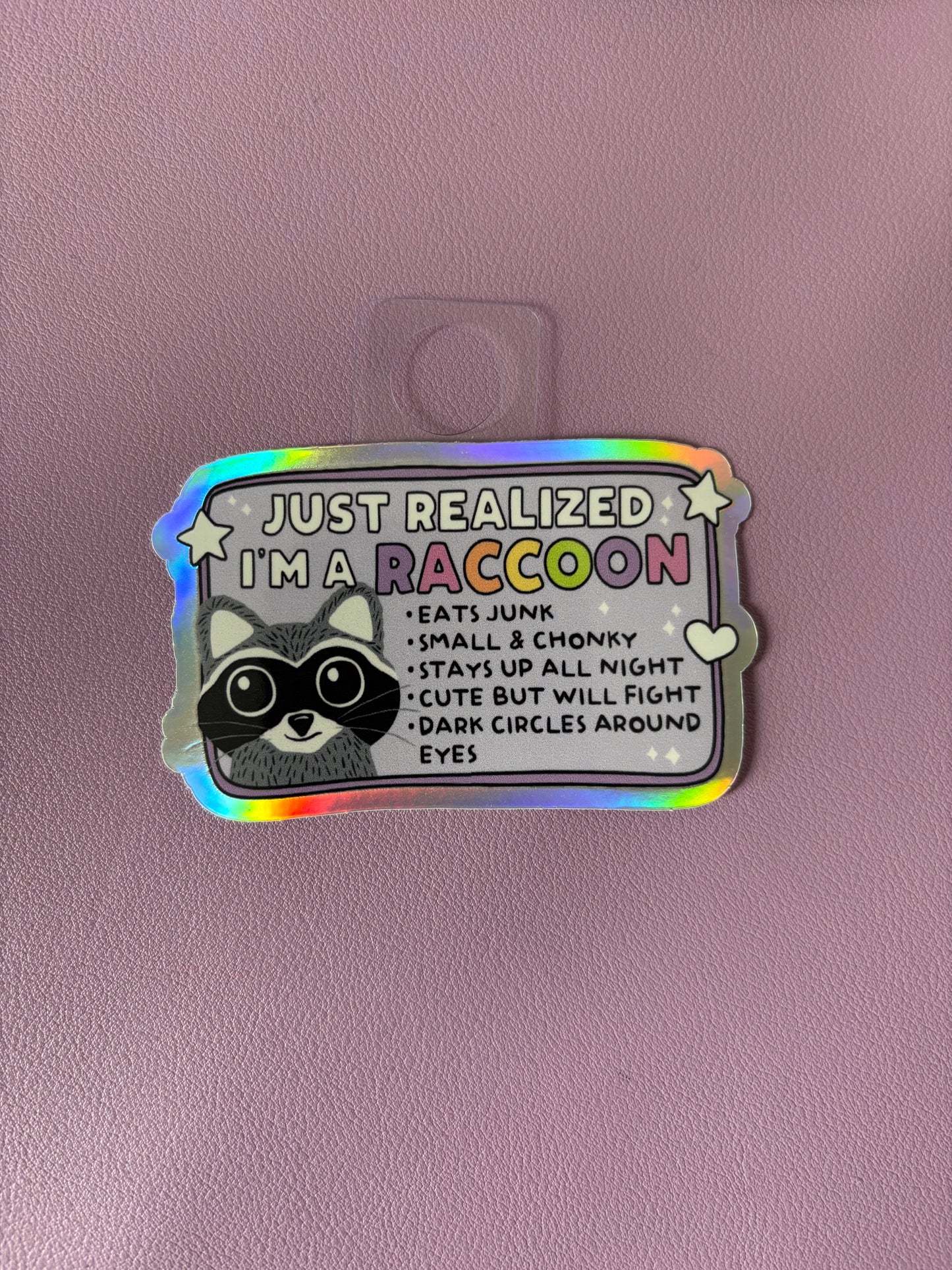 I'm A Raccoon | Vinyl Sticker