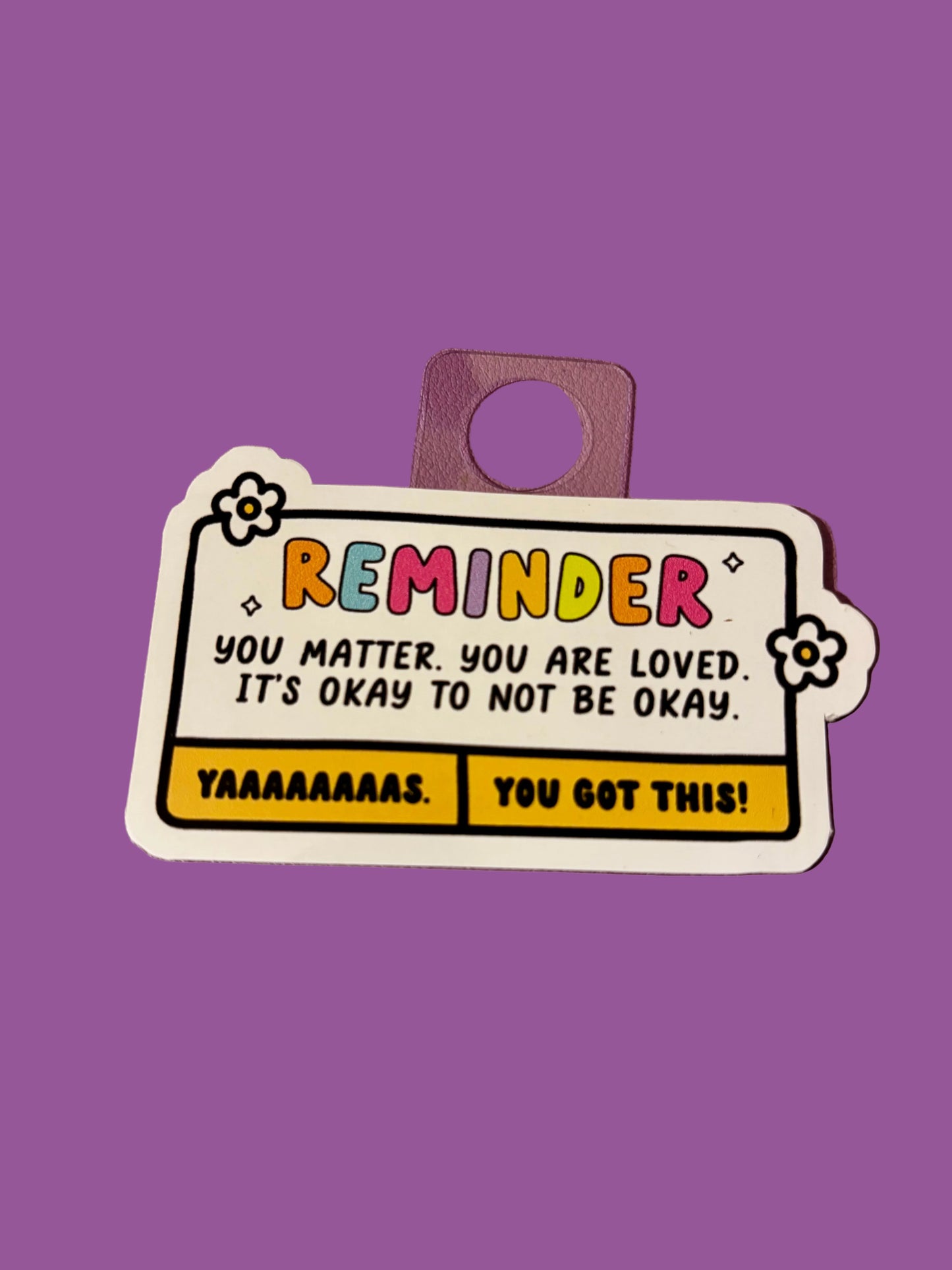 Reminder | Vinyl Sticker