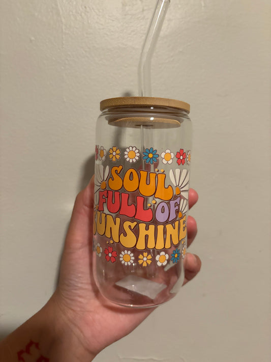 Soul Ful of Sunshine | 16oz Glass Cup