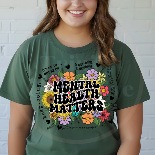 Mental Health Matters | Graphic T-shirt