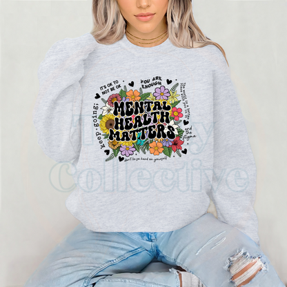 Mental Health Matters | Graphic Sweatshirt