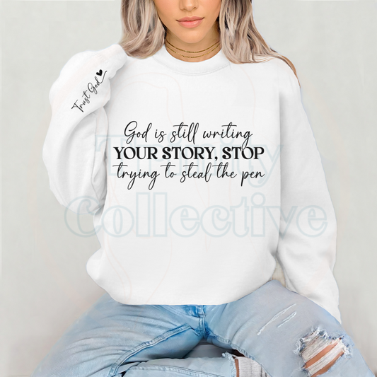 He is still writing | Graphic Sweatshirt